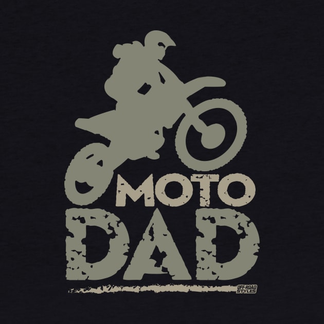 MOTO DAD by OffRoadStyles